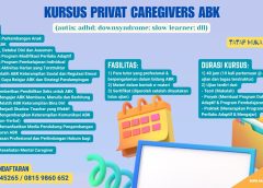 Kursus Privat 40 jam Caregiver ABK (Autis, ADHD, Downsyndrome, Slow learner)