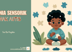 DUNIA SENSORIK ANAK AUTIS